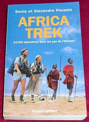 Image du vendeur pour AFRICA TREK - 14 000 kilomètres dans les pas de l'Homme mis en vente par LE BOUQUINISTE