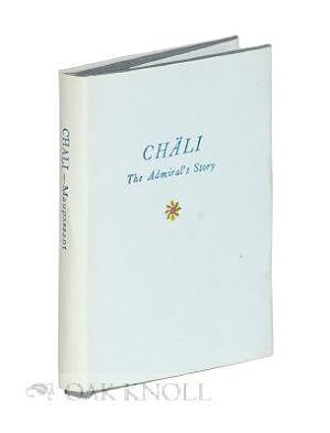 Seller image for CHLI: THE ADMIRAL'S STORY for sale by Oak Knoll Books, ABAA, ILAB