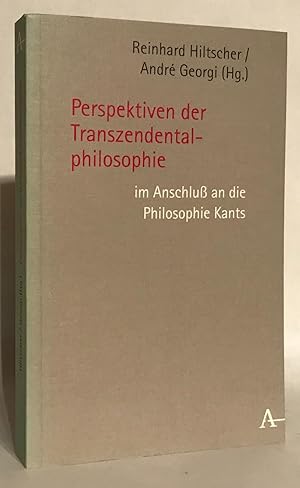 Bild des Verkufers fr Perspektiven der Transzendentalphilosophie. Im Anschluss an die Philosophie Kants. zum Verkauf von Thomas Dorn, ABAA