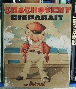 Crachovent Disparaît, Illustrations De Bernet