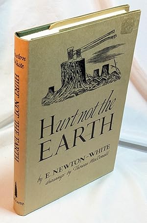 Seller image for Hurt Not the Earth for sale by Neil Williams, Bookseller