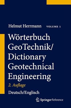 Bild des Verkufers fr Wrterbuch GeoTechnik/Dictionary Geotechnical Engineering : DeutschEnglisch/GermanEnglish zum Verkauf von AHA-BUCH GmbH
