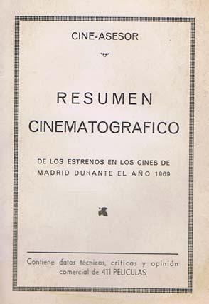 RESUMEN CINEMATOGRAFICO de los estrenos en los cines de Madrid durante el año 1969