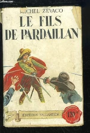Image du vendeur pour Le Fils de Pardaillan. mis en vente par Le-Livre