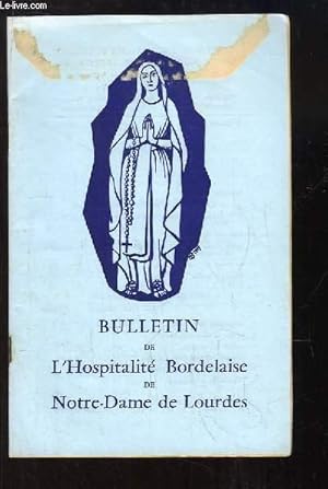 Seller image for Bulletin de l'Hospitalit Bordelaise de Notre-Dame de Lourdes, N37 : Le Plerinage de l'Hospitalit Bordelaise  Lourdes, du 13 au 18 juillet 1964 . for sale by Le-Livre
