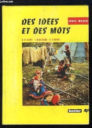 Seller image for Des ides et des mots. Cours Moyen et Suprieur. for sale by Le-Livre