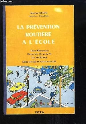 Imagen del vendedor de La Prvention Routire  l'cole. Le Piton. a la venta por Le-Livre