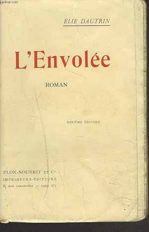 Seller image for L'ENVOLEE. for sale by Le-Livre