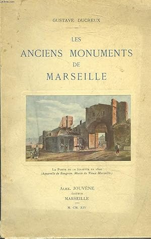 Image du vendeur pour LES ANCIENS MONUMENTS DE MARSEILLE + ENVOI DE L'AUTEUR mis en vente par Le-Livre