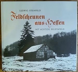 Imagen del vendedor de Feldscheunen aus Hessen a la venta por Versandantiquariat Boller