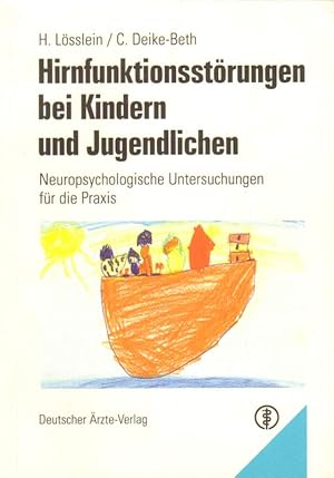 Hirnfunktionsstörungen bei Kindern und Jugendlichen.