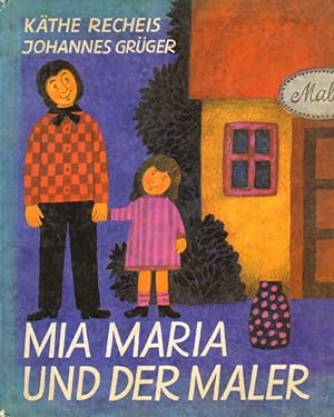 Mia Maria und der Maler.
