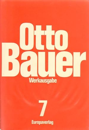 Bild des Verkäufers für Otto Bauer Werkausgabe Band 7 zum Verkauf von Versandantiquariat Boller