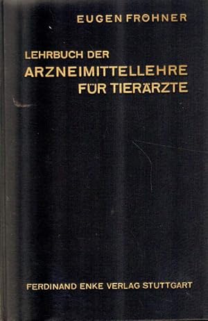 Lehrbuch der Arzneimittelhilfe für Tierärzte.