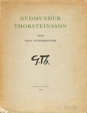 Image du vendeur pour Gudmundur Thorsteinsson eftir Poul Uttenreitter. mis en vente par Versandantiquariat Boller