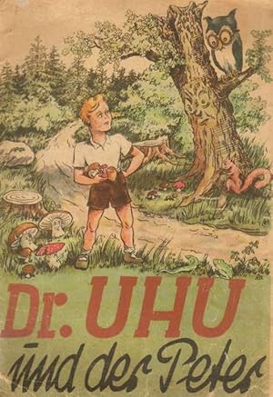 Dr. Uhu und der Peter