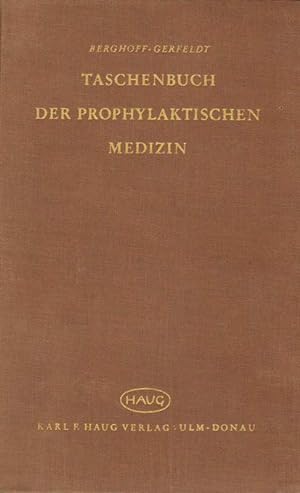 Image du vendeur pour Taschenbuch der prophylaktischen Medizin. mis en vente par Versandantiquariat Boller