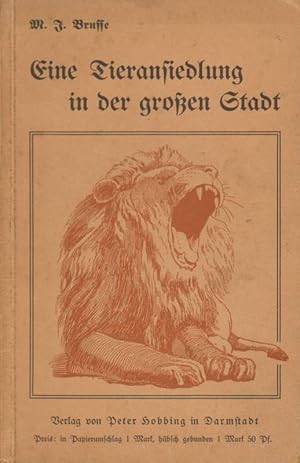 Seller image for Eine Tieransiedlung in der groen Stadt. for sale by Versandantiquariat Boller