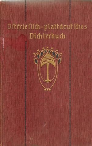 Bild des Verkufers fr Ostfriesisch-plattdeutsches Dichterbuch. zum Verkauf von Versandantiquariat Boller