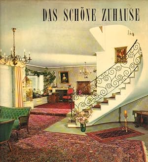 Das schöne Zuhause.