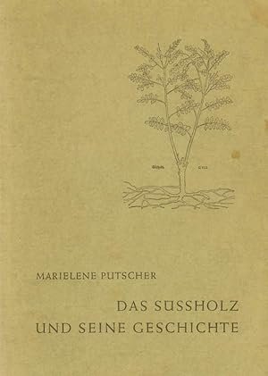 Bild des Verkufers fr Das Sssholz und seine Geschichte. zum Verkauf von Versandantiquariat Boller