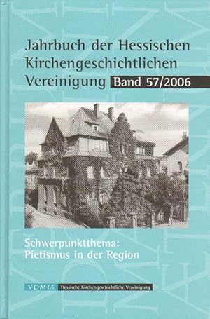 Imagen del vendedor de Jahrbuch der Hessischen Kirchengeschichtlichen Vereinigung Band 57/2006. a la venta por Versandantiquariat Boller
