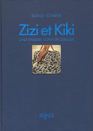 Zizi et Kiki und andere Sonntagsbilder.