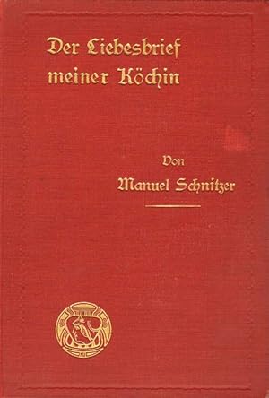 Seller image for Der Liebesbrief meiner Kchin. for sale by Versandantiquariat Boller