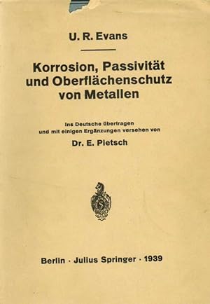 Image du vendeur pour Korrosion, Passivitt und Oberflchenschutz von Metallen mis en vente par Versandantiquariat Boller