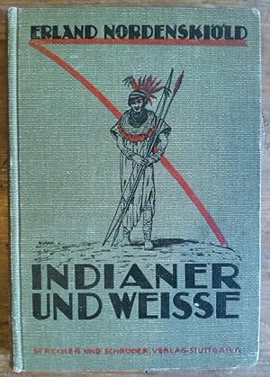 Indianer und Weisse in Nordbolivien