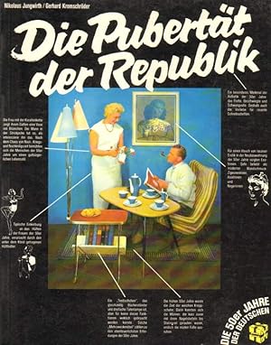 Bild des Verkufers fr Die Pubertt der Republik. zum Verkauf von Versandantiquariat Boller