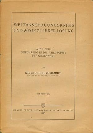 Weltanschauungskrisis und Wege zu ihrer Lösung.