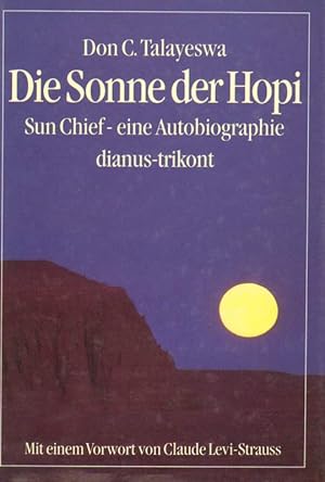 Bild des Verkufers fr Die Sonne der Hopi - Sun Chief - eine Autobiographie zum Verkauf von Versandantiquariat Boller