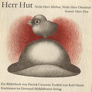 Herr Hut . Nicht Herr Mithut. Nicht Herr Onehut immer Herr Hut