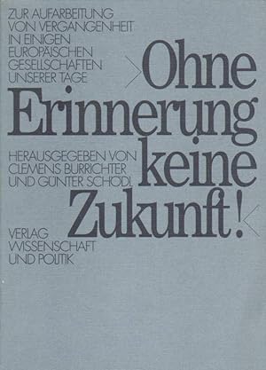 Seller image for Ohne Erinnerung keine Zukunft. for sale by Versandantiquariat Boller