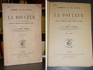 Seller image for Comment on se dfend de la douleur. La lutte victorieuse contre la souffrance dans la plupart des Maux for sale by Le Beau Livre