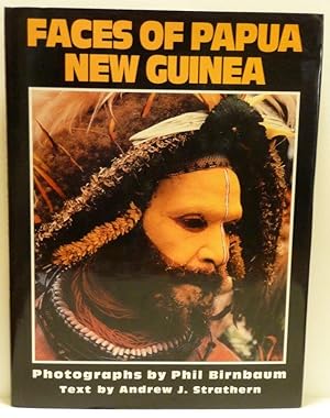 Image du vendeur pour FACES OF PAPUA NEW GUINEA: PHOTOGRAPHS BY PHIL BIRNBAUM [SIGNED] mis en vente par RON RAMSWICK BOOKS, IOBA