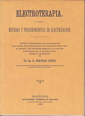 Imagen del vendedor de ELECTROTERAPIA: Mtodos y procedimientos de Electrizacion a la venta por Librera Races