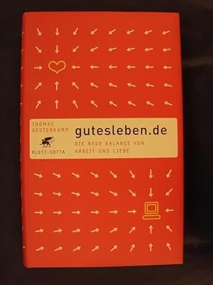 Bild des Verkufers fr gutesleben.de - Die neue Balance von Arbeit und Liebe zum Verkauf von Buchantiquariat Uwe Sticht, Einzelunter.