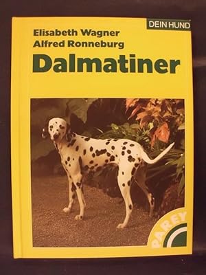 Imagen del vendedor de Dalmatiner - Praktische Ratschlge fr Haltung, Pflege und Erziehung a la venta por Buchantiquariat Uwe Sticht, Einzelunter.