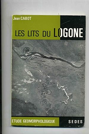 Seller image for LES LITS DU LOGONE . Etude gomorphologique for sale by Librairie CLERC