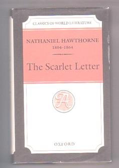 Seller image for The Scarlet Letter (Classics of World Literature) for sale by Ray Dertz