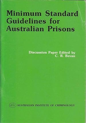 Seller image for Minimum Standard Guidelines for Australian Prisons: Discussion Paper for sale by Mr Pickwick's Fine Old Books