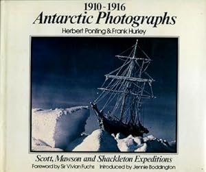 Antarctic Photographs 1910 - 1916 : Herbert Ponting & Frank Hurley - Scott, Mawson and Shackleton...