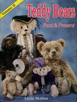 Teddy Bears Past and Present, Volume II (Two)