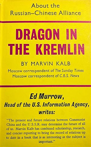 Dragon in the Kremlin: a report on the Russian-Chinese alliance.