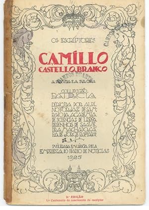 CAMILLO CASTELLO BRANCO. a Sua Vida e a Sua Obra. - Colecção Patrícia
