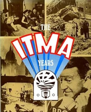 The ITMA Years