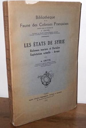 Les Etats de Syrie. Richesses marines et fluviales. Exploitation actuelle - Avenir (Bibliothèque ...