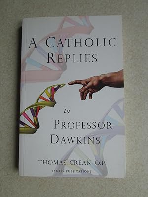 Bild des Verkufers fr A Catholic Replies to Professor Dawkins zum Verkauf von Buybyebooks